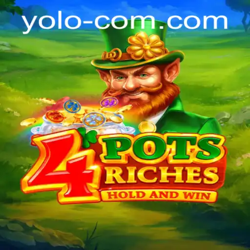 Unveiling the Thrills of 4potsriches: A YOLO Adventure