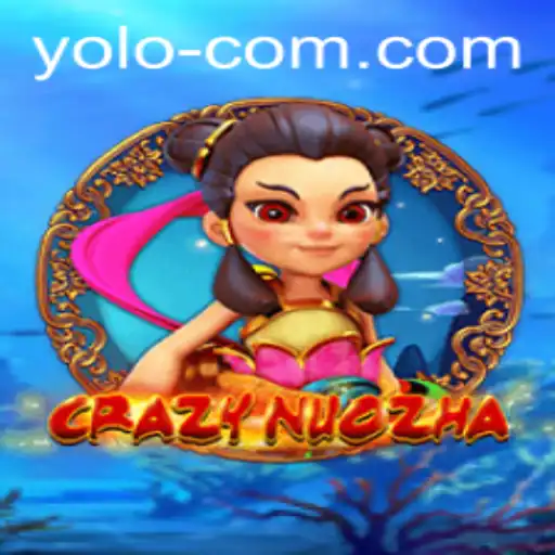 CrazyNuoZha: A Thrilling Adventure in Modern Gaming