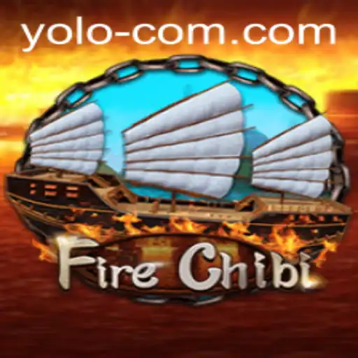 Exploring the Thrilling World of FireChibi: A YOLO Adventure