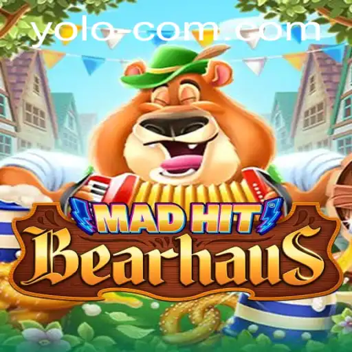 MadHitBearhaus: The Thrilling Adventure for YOLO Enthusiasts